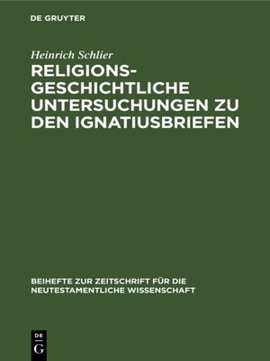 cover image of Religionsgeschichtliche Untersuchungen zu den Ignatiusbriefen